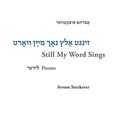 Cover Art for 9783957580580, Avrom Sutzkever. Still My Word Sings: Poems. Yiddish and English by Heather Valencia