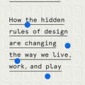 Cover Art for B07HF2M7ZN, User Friendly: How the Hidden Rules of Design Are Changing the Way We Live, Work, and Play by Cliff Kuang, Robert Fabricant