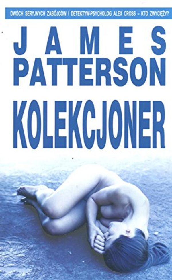 Cover Art for 9788373594487, Kolekcjoner by James Patterson