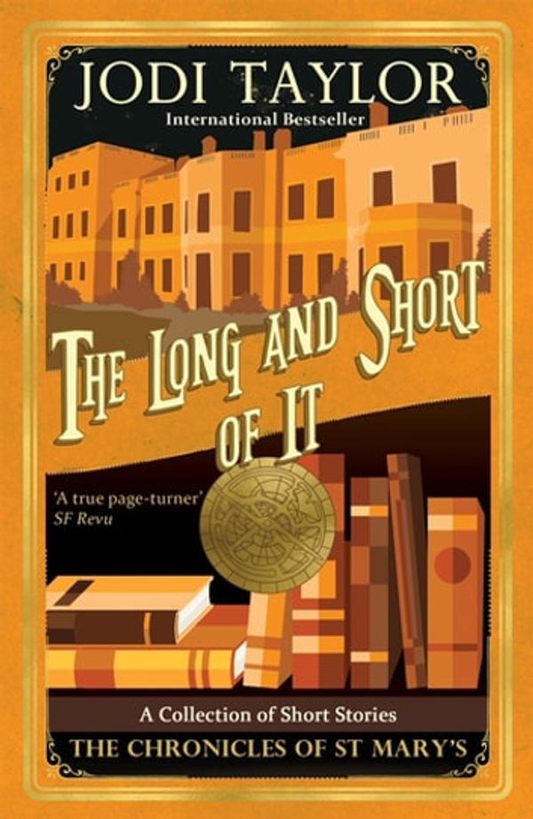 Cover Art for 9781472264305, The Long and the Short of it by Jodi Taylor
