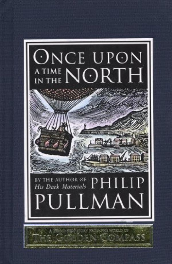Cover Art for 9780857534187, Once Upon a Time in the North by Philip Pullman