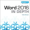 Cover Art for 9780789755667, Word 2016 in Depth by Faithe Wempen