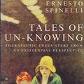 Cover Art for 9780715627563, Tales of Unknowing by Ernesto Spinelli