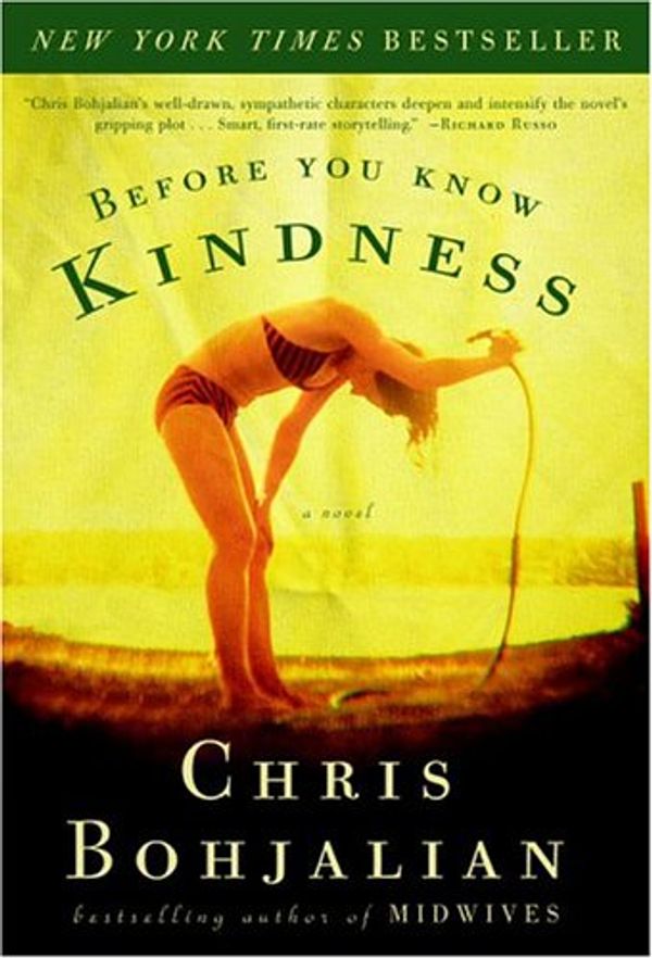 Cover Art for 9781400047451, Before You Know Kindness by Chris Bohjalian