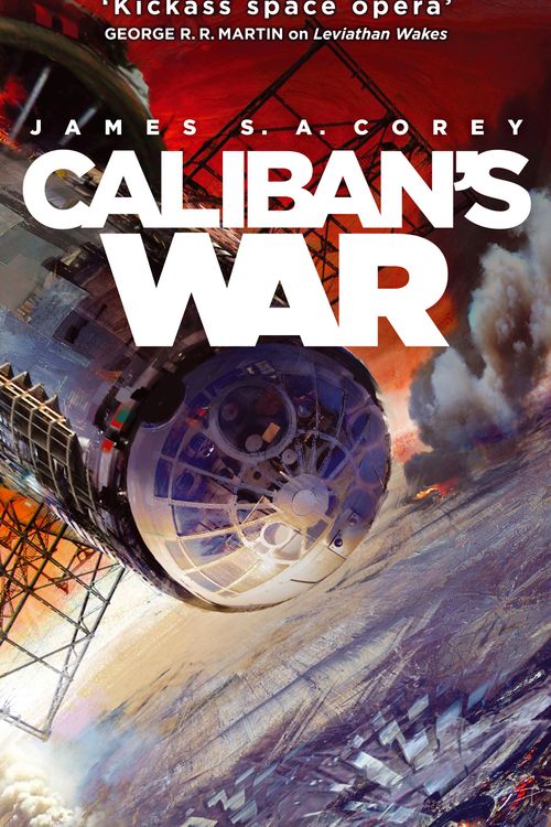 Cover Art for 9781841499918, Caliban's War: Book 2 of the Expanse (now a Prime Original series) by James S. A. Corey