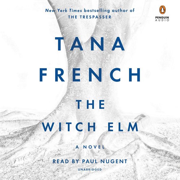 Cover Art for 9781984837981, The Witch Elm by Tana French