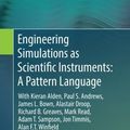 Cover Art for 9783030132026, Engineering Simulations as Scientific Instruments: A Pattern Language: With Kieran Alden, Paul S. Andrews, James L. Bown, Alastair Droop, Richard B. ... T. Sampson, Jon Timmis, Alan F.T. Winfield by Susan Stepney (author), Fiona A.C. Polack (author)