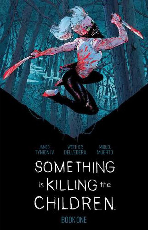 Cover Art for 9781684157648, Something is Killing the Children Book One Deluxe Edition by James Tynion IV