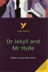 Cover Art for 9780582368262, York Notes on Robert Louis Stevenson's "Doctor Jekyll and Mr.Hyde" by Tony Burke