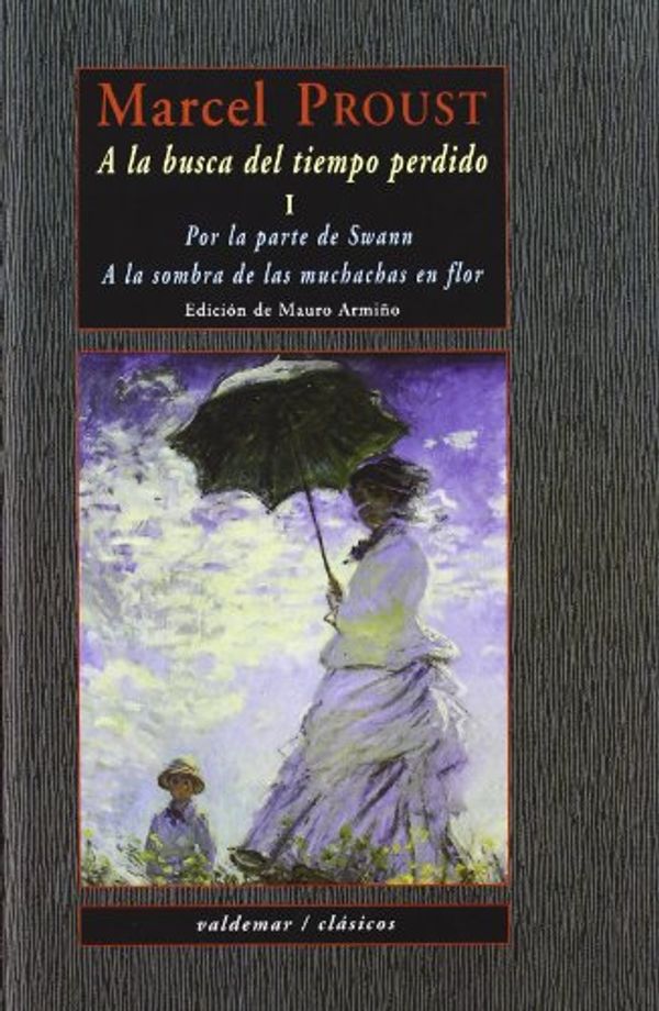 Cover Art for 9788477023203, Por la parte de Swann ; A la sombra de las muchachas en flor by Marcel Proust