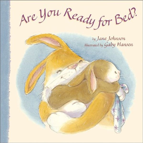 Cover Art for 0805428000171, Are You Ready for Bed? by Jane Johnson