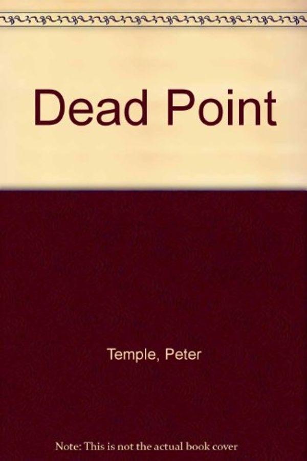 Cover Art for 9781740304795, Dead Point by Peter Temple