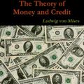 Cover Art for 9781467934879, The Theory of Money and Credit by Ludwig Von Mises