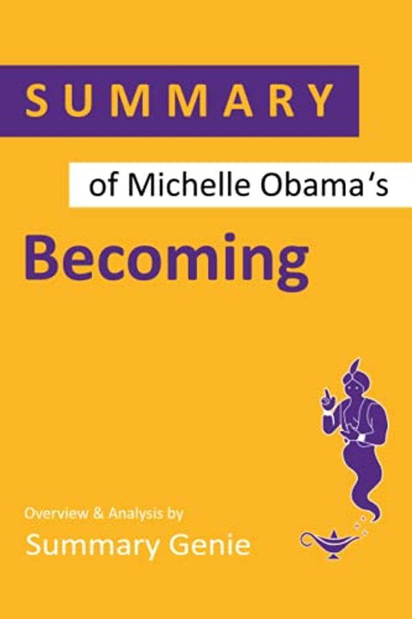 Cover Art for 9798673426418, Summary of Michelle Obama's Becoming by Summary Genie