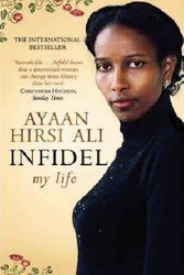 Cover Art for 9781471189739, Infidel: My Life by Ayaan Hirsi Ali