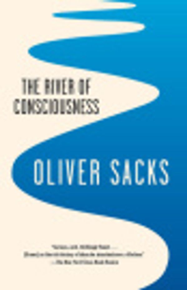 Cover Art for 9780345809001, The River of Consciousness by Oliver Sacks