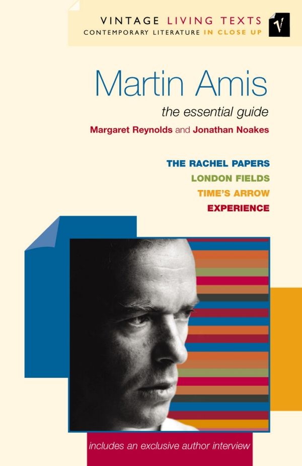 Cover Art for 9781448139163, Martin Amis: The Essential Guide by Jonathan Noakes