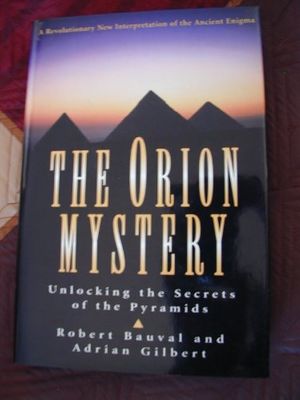 Cover Art for 9780517599037, The Orion Mystery: Unlocking the Secrets of the Pyramids by Robert Bauval