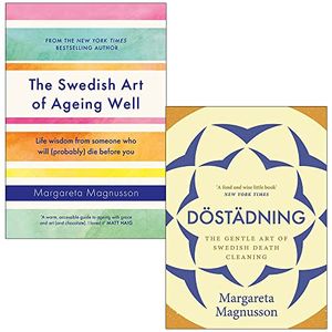 Cover Art for 9789123541331, Margareta Magnusson Collection 2 Books Set (The Swedish Art of Ageing Well [Hardcover], Dostadning The Gentle Art of Swedish Death Cleaning) by Margareta Magnusson