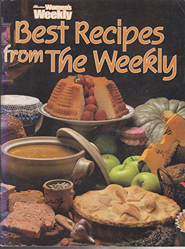 Cover Art for 9780949892218, Best Recipes from the Weekly by Australian Women's Weekly