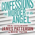 Cover Art for 9781784750206, The Murder of an Angel by James Patterson, Maxine Paetro