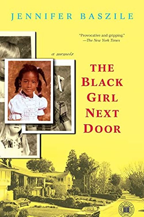 Cover Art for 9781416543282, The Black Girl Next Door by Jennifer Lynn Baszile