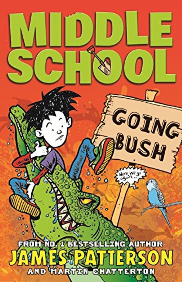 Cover Art for B019CRRYSC, Middle School: Going Bush by Martin Chatterton, James Patterson