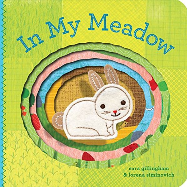 Cover Art for 9780811873383, In My Meadow (In My... (Chronicle)) by Sara Gillingham