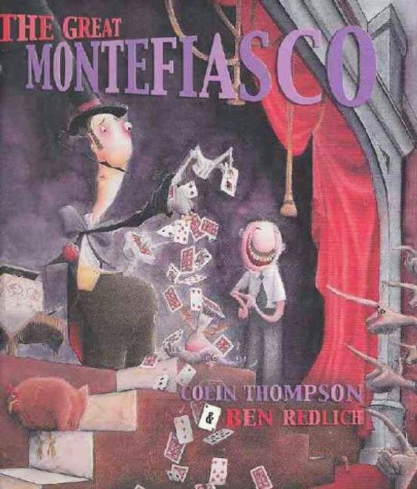 Cover Art for 9780734406149, The Great Montefiasco by Colin Thompson, Ben Redlich