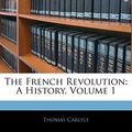 Cover Art for 9781143135392, The French Revolution by Thomas Carlyle