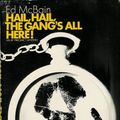 Cover Art for 9789997519238, Hail, Hail, the Gang's All Here! by Ed McBain