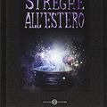 Cover Art for 9788893812368, Streghe all'estero by Terry Pratchett