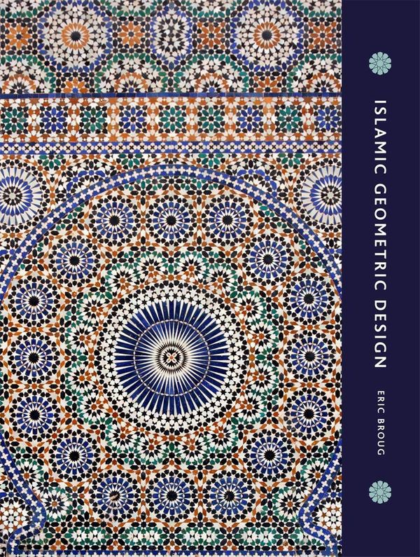 Cover Art for 9780500516959, Islamic Geometric Design by Eric Broug