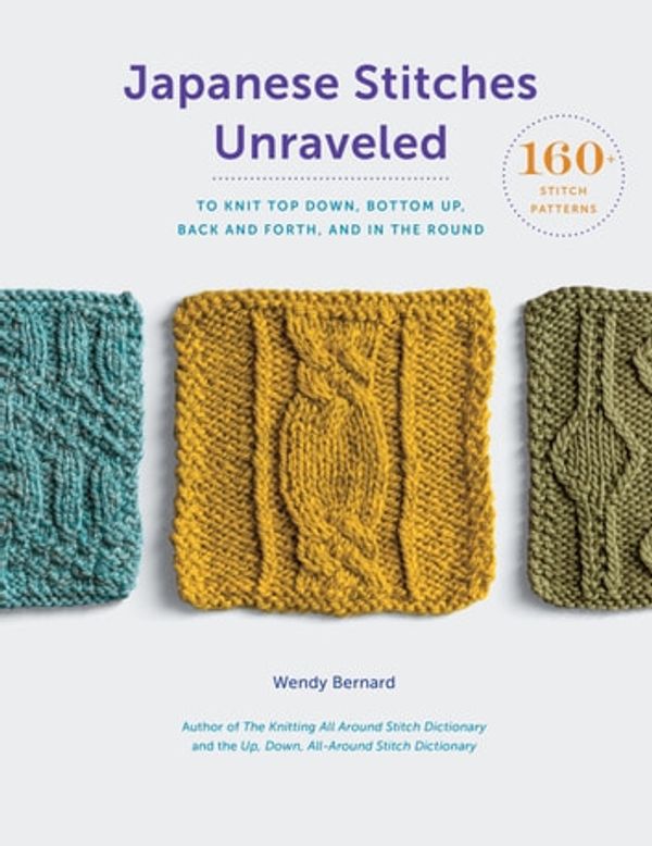 Cover Art for 9781683352181, Japanese Stitches Unraveled by Wendy Bernard