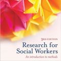 Cover Art for 9780415506816, Research for Social Workers by Margaret Alston, Wendy Bowles