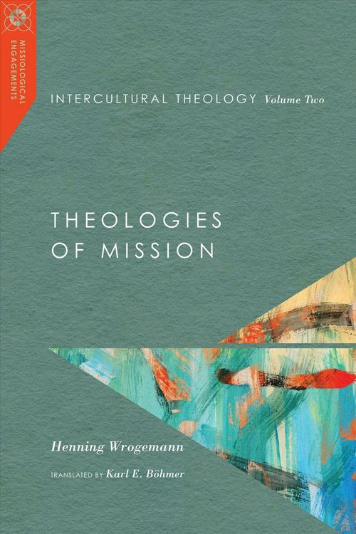 Cover Art for 9780830850976, Intercultural Theology: Intercultural Hermeneutics: 1 (Missiological Engagements) by Henning Wrogemann