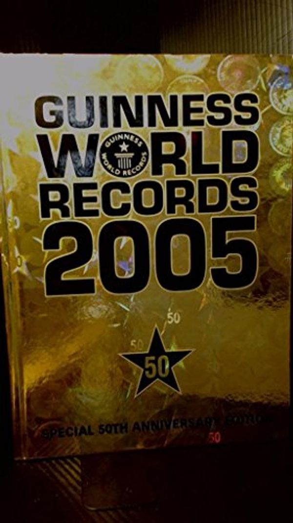 Cover Art for 9780973551402, Guinness World Records 2005. by Claire Folkard
