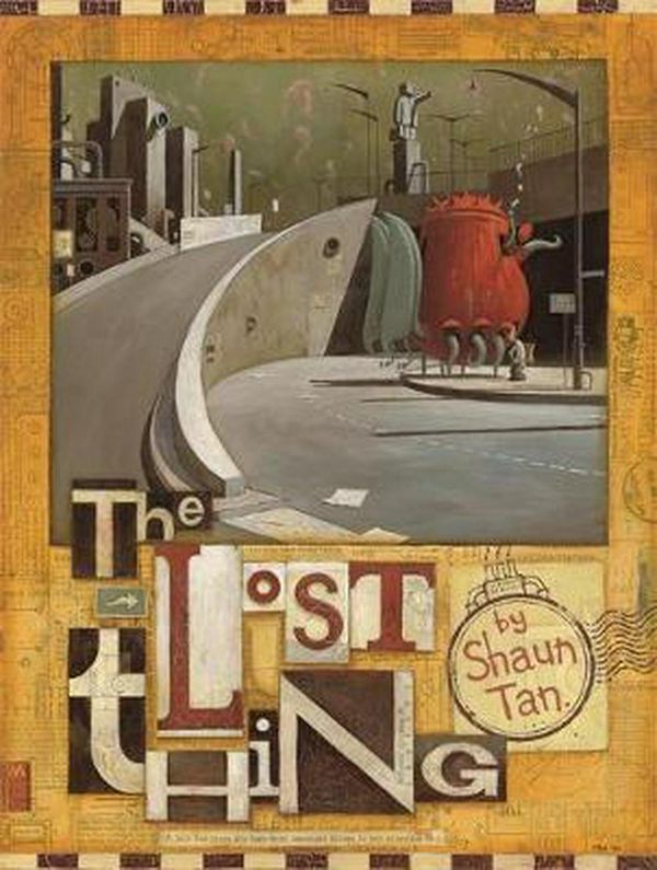 Cover Art for 9780734400741, Lost Thing by Shaun Tan