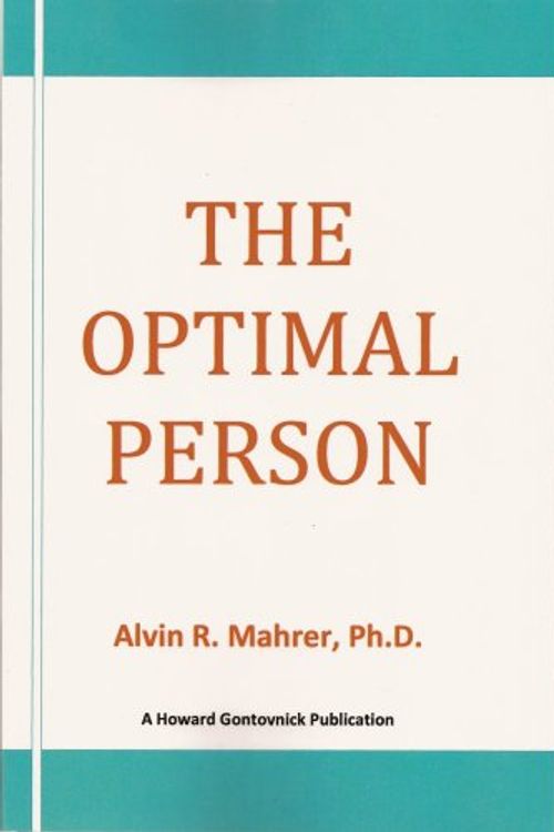 Cover Art for 9780968186534, The Optimal Person by Alvin R. Mahrer