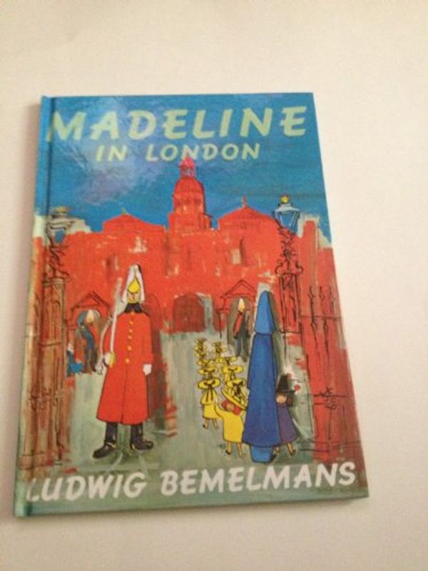 Cover Art for 9781611294491, Madeline In London by Ludwig Bemelmans