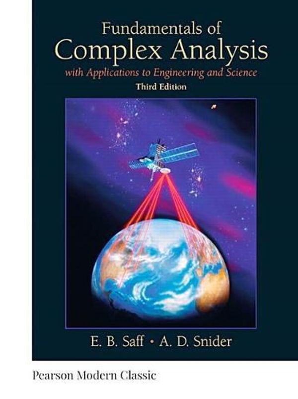 Cover Art for 9780134689487, Fundamentals of Complex AnalysisWith Applications to Engineering and Science (C... by Edward Saff
