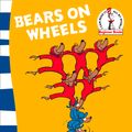 Cover Art for 9780007305810, Bears on Wheels by Stan Berenstain