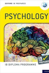 Cover Art for 9780198434160, Oxford IB Diploma Programme: IB Prepared: Psychology by Alexey Popov