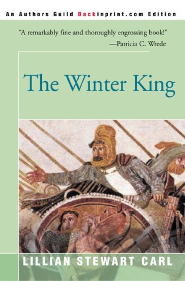 Cover Art for 9780595094448, The Winter King by Lillian Stewart Carl