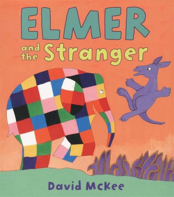 Cover Art for 9781921378942, Elmer and the Stranger by David McKee