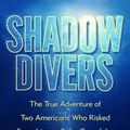 Cover Art for 9780739311981, Shadow Divers (CS) by Robert Kurson
