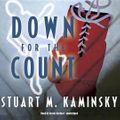 Cover Art for 9781470891541, Down for the Count by Stuart M. Kaminsky