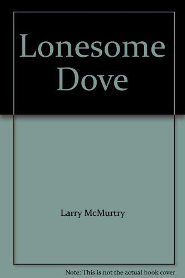 Cover Art for 9780329153601, Lonesome Dove by Larry McMurtry