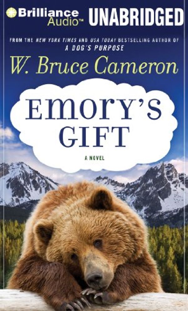 Cover Art for 9781455816743, Emory's Gift by W. Bruce Cameron