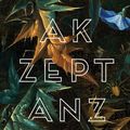 Cover Art for 9783888979989, Akzeptanz by Jeff VanderMeer